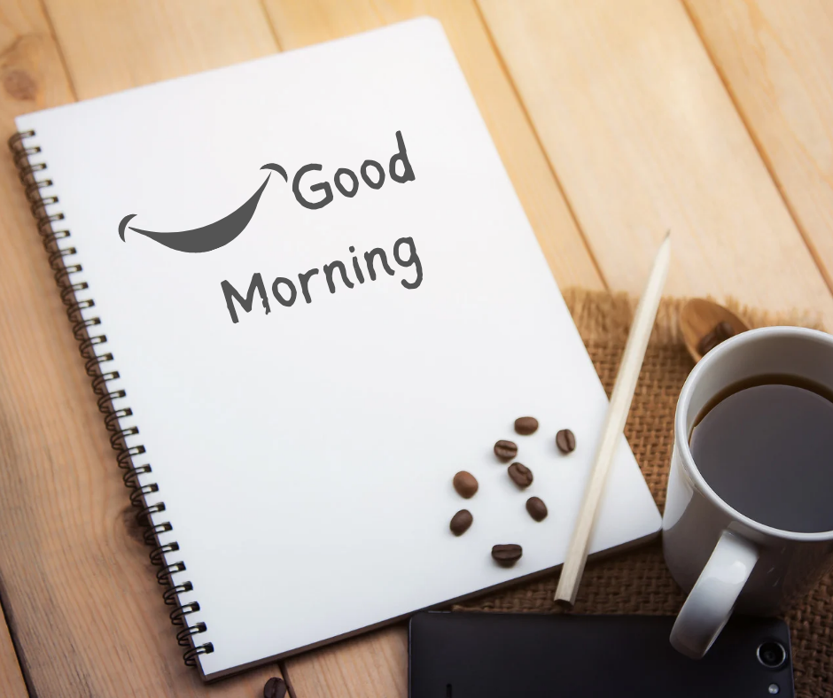 saying good morning to myself